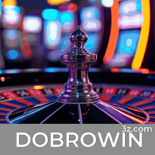 Dobrowin: Seu Destino de Jogo Seguro e Profissional